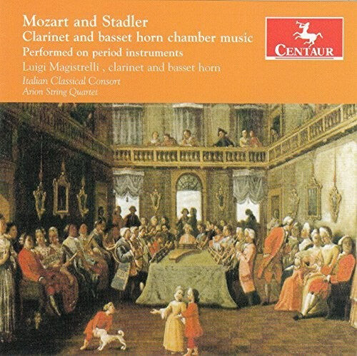 CD диск Mozart / Stadler / Magistrelli / Italian Classical: Clarinet & Basset Horn Chamber Music 
CD диск Mozart / Stadler / Magistrelli / Italian Classical: Clarinet & Basset Horn Chamber Music