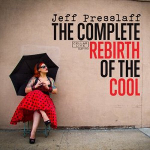 CD диск Presslaff, Jeff: Complete Rebirth of the Cool
CD диск Presslaff, Jeff: Complete Rebirth of the Cool