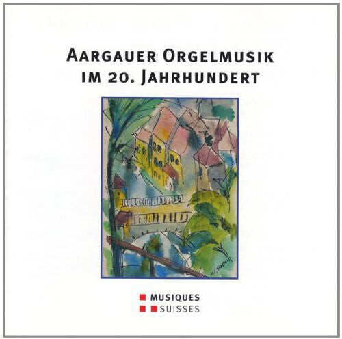 CD диск Aargauer Orgelmusik Im 20 / Various: Various Artist : Aargauer Orgelmusik Im 20
CD диск Aargauer Orgelmusik Im 20 / Various: Various Artist : Aargauer Orgelmusik Im 20