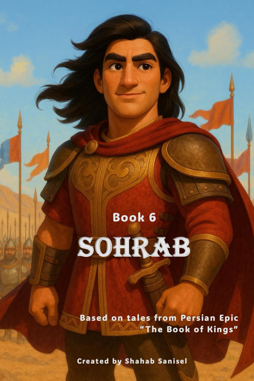 Sohrab (The Book of Kings) (Independently published)
Sohrab (The Book of Kings) (Independently published)