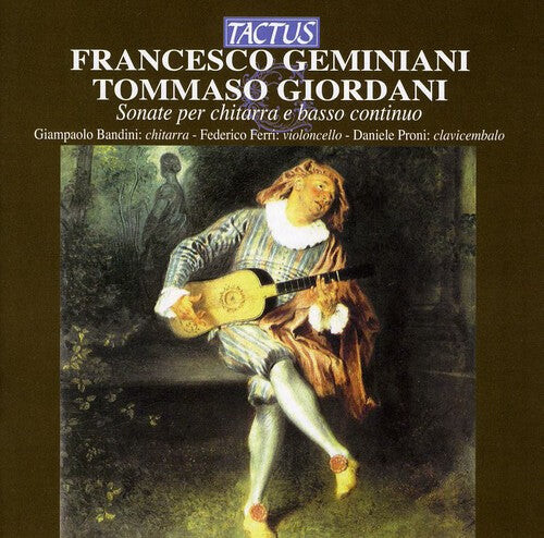 CD диск Geminiani / Bandini / Ferri / Proni: Sonatas for Guitar & Accompaniment
CD диск Geminiani / Bandini / Ferri / Proni: Sonatas for Guitar & Accompaniment