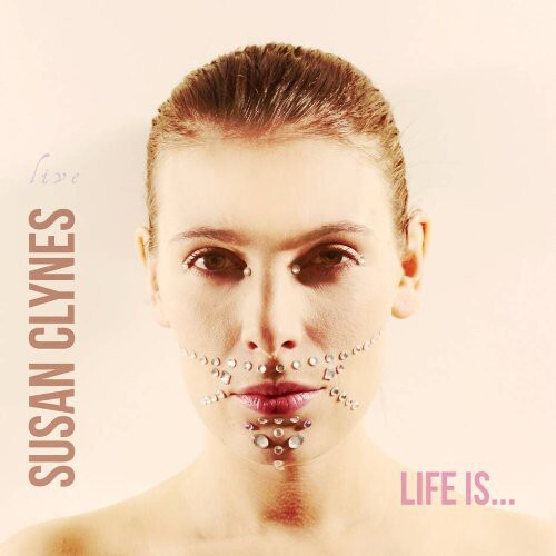 CD диск Clynes, Susan: Life Is... 
CD диск Clynes, Susan: Life Is...