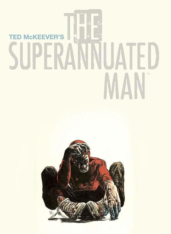 Superannuated Man (Image Comics)
Superannuated Man (Image Comics)