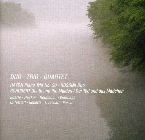 CD диск Haydn / Rossini / Schubert / Eberle: Duo Trio Quartet
CD диск Haydn / Rossini / Schubert / Eberle: Duo Trio Quartet