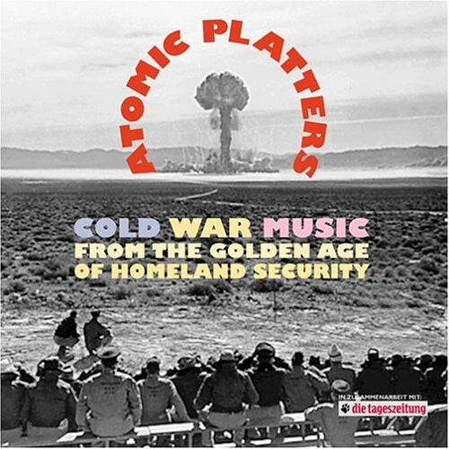 CD диск Atomic Platters: Cold War Music From the Golden Ag: Atomic Platters: Cold War Music
CD диск Atomic Platters: Cold War Music From the Golden Ag: Atomic Platters: Cold War Music