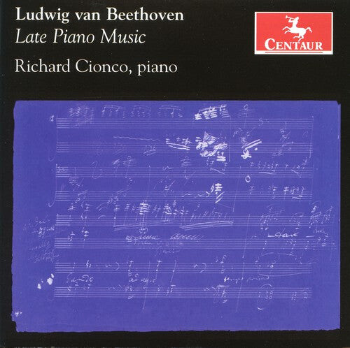 CD диск Beethoven / Cionco: Late Piano Music
CD диск Beethoven / Cionco: Late Piano Music