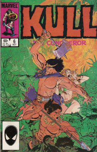 Kull the Conqueror #6 October 1984 (Marvel Comics)
Kull the Conqueror #6 October 1984 (Marvel Comics)