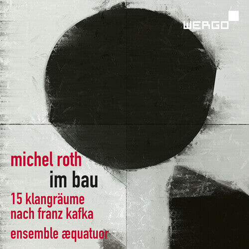 CD диск Roth / Ensemble Aequatuor: Im Bau
CD диск Roth / Ensemble Aequatuor: Im Bau