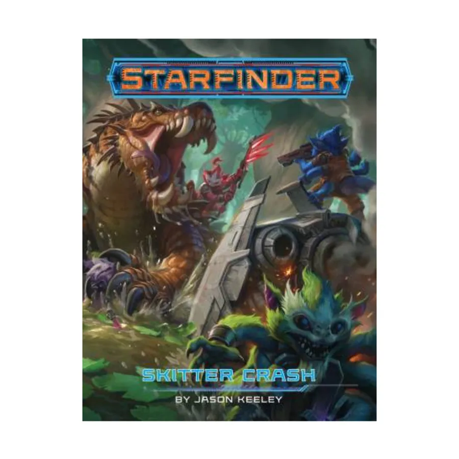 Модуль Skitter Crash (Free RPG Day 2019), Starfinder Role Playing Game - Core & Assorted
Модуль Skitter Crash (Free RPG Day 2019), Starfinder Role Playing Game - Core & Assorted