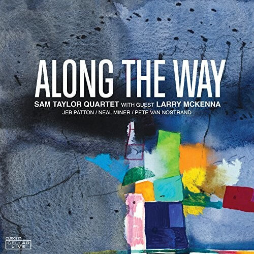CD диск Taylor, Sam / McKenna, Larry: Along The Way
CD диск Taylor, Sam / McKenna, Larry: Along The Way