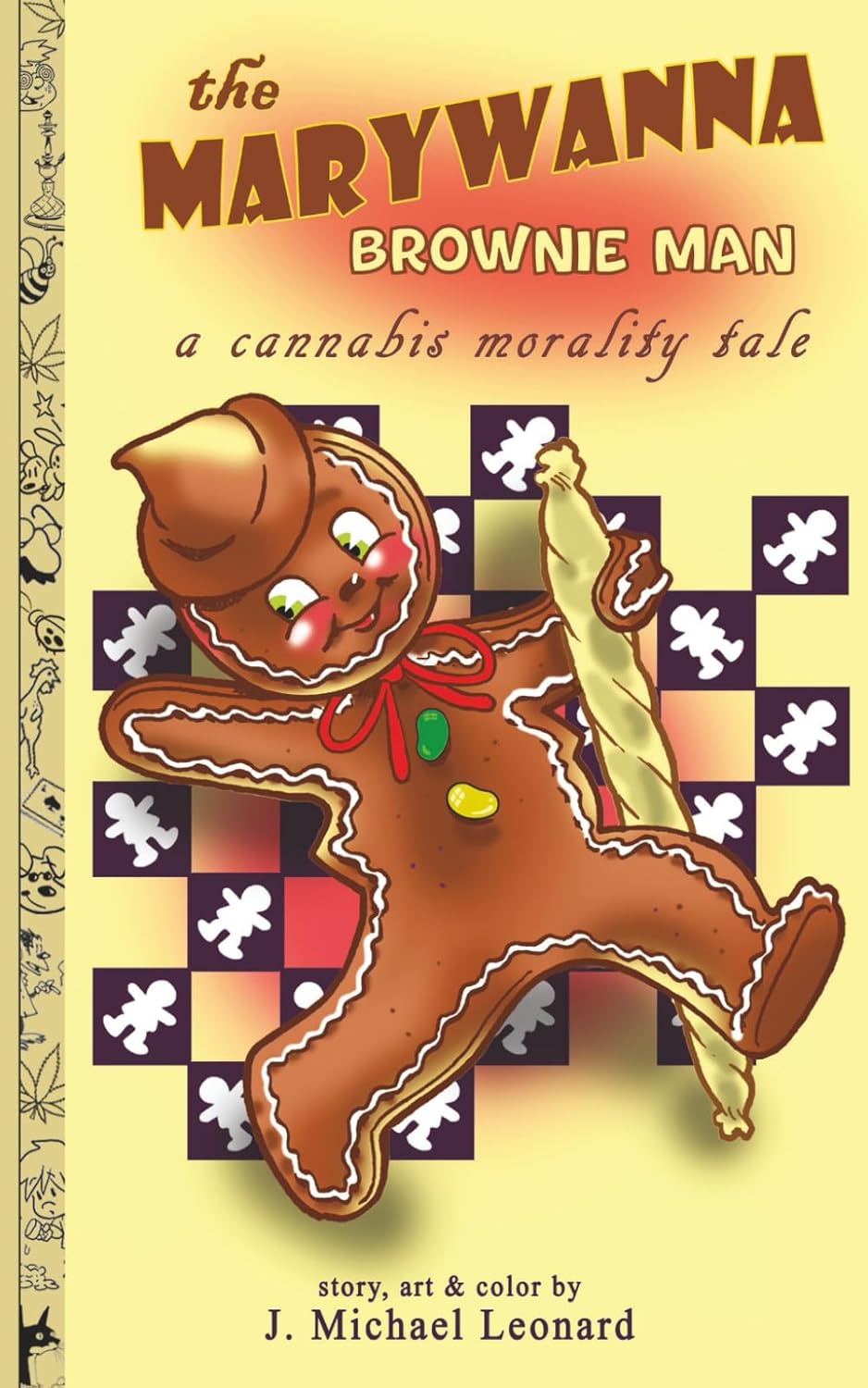 The Marywanna Brownie Man (Independently published)
The Marywanna Brownie Man (Independently published)