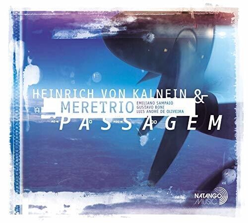 CD диск Kalnein, Heinrich Von & Meretrio: Passagem
CD диск Kalnein, Heinrich Von & Meretrio: Passagem
