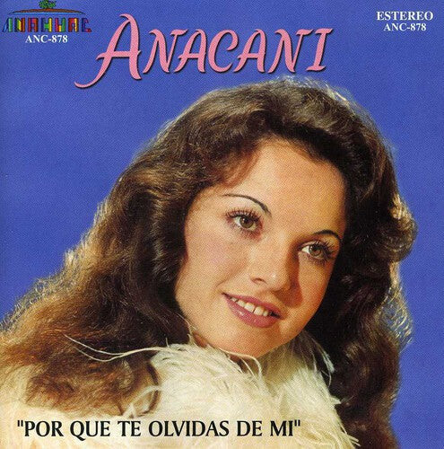 CD диск Anacani: Por Que Te Olvidas de Mi
CD диск Anacani: Por Que Te Olvidas de Mi
