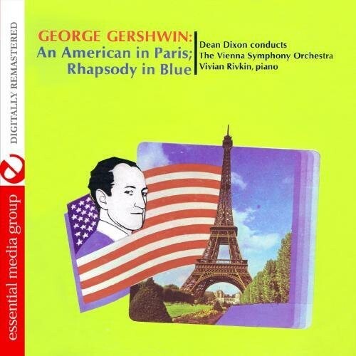CD диск Dixon, Dean: George Gershwin: An American in Paris
CD диск Dixon, Dean: George Gershwin: An American in Paris