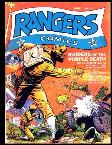 Rangers Comics #11: Golden Age Adventure Comic 1943 (CreateSpace Independent Publishing Platform)
Rangers Comics #11: Golden Age Adventure Comic 1943 (CreateSpace Independent Publishing Platform)