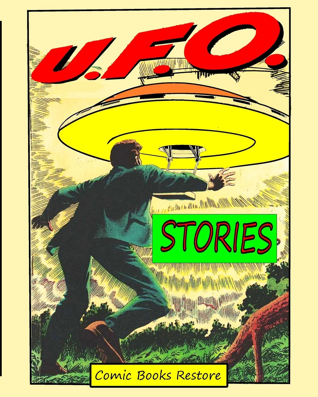 Ufo Stories: From Comics Golden Age 1950 (Blurb)
Ufo Stories: From Comics Golden Age 1950 (Blurb)