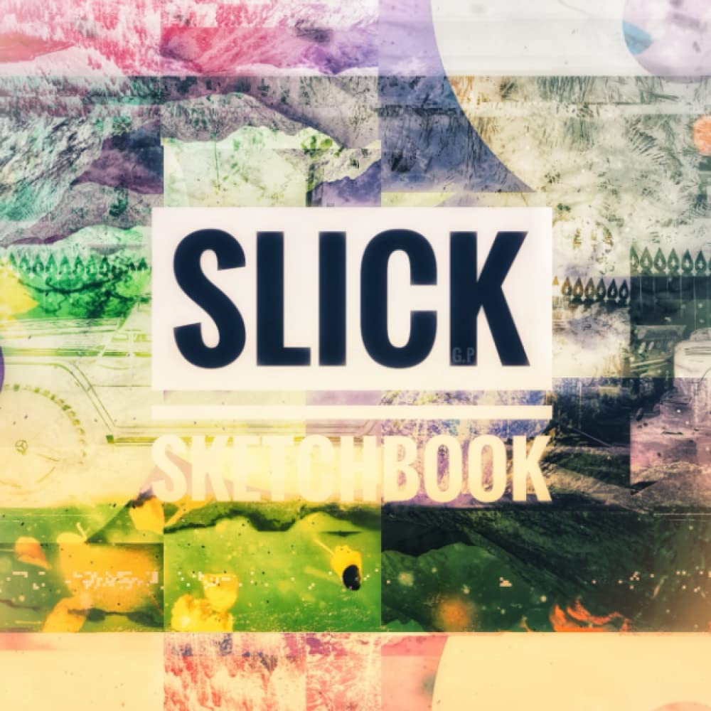 G.P Slick Sketchbook for drawing, Sketchbook for ideas.: Creative Notebook, Creative Sketch Book Sketchbook, Colorful, Abstract, Cool, Style, Unique, Collectable, Fashionable (Independently published)
G.P Slick Sketchbook for drawing, Sketchbook for ideas.: Creative Notebook, Creative Sketch Book Sketchbook, Colorful, Abstract, Cool, Style, Unique, Collectable, Fashionable (Independently published)