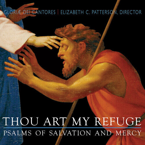 CD диск Glorie Dei Cantores / Bayley / Patterson: Thou Art My Refuge Psalms of Salvation & Mercy
CD диск Glorie Dei Cantores / Bayley / Patterson: Thou Art My Refuge Psalms of Salvation & Mercy