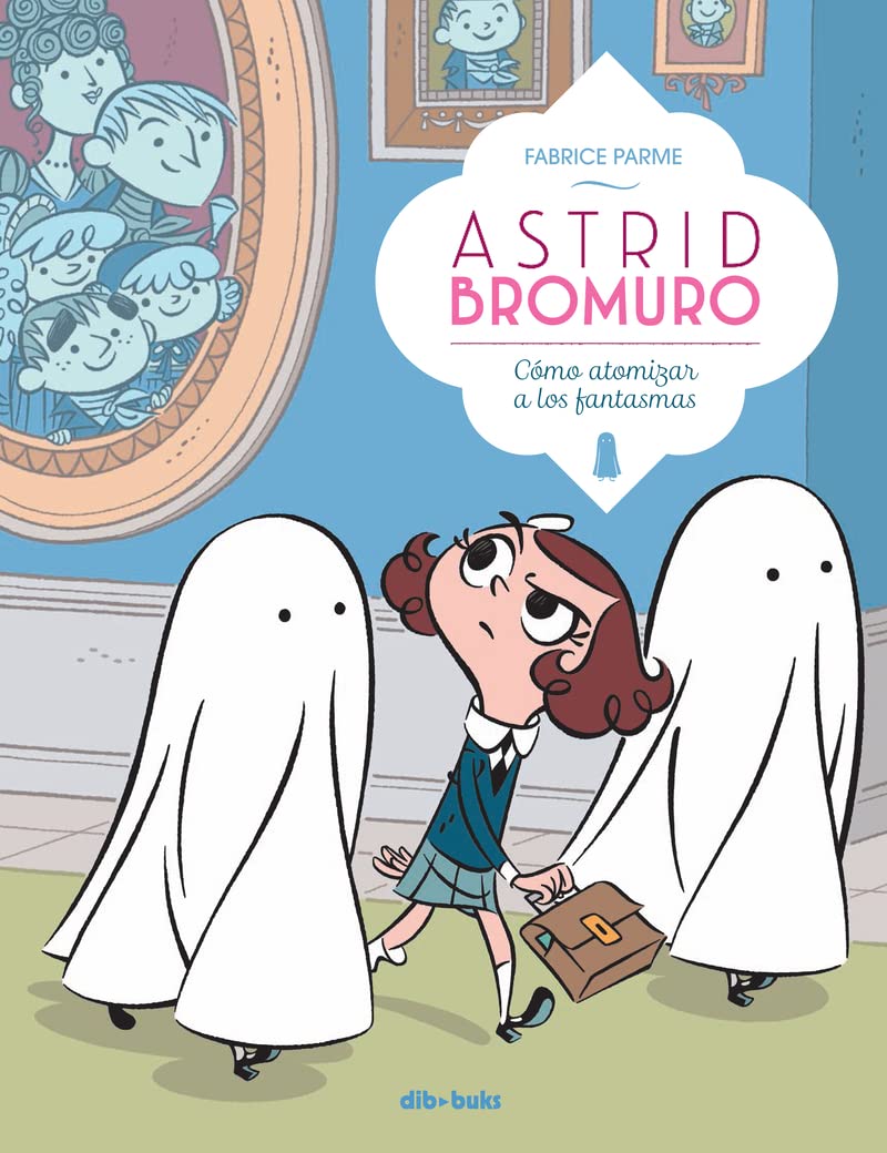 Astrid Bromuro 2: Cómo atomizar a los fantasmas (Dibbuks)
Astrid Bromuro 2: Cómo atomizar a los fantasmas (Dibbuks)