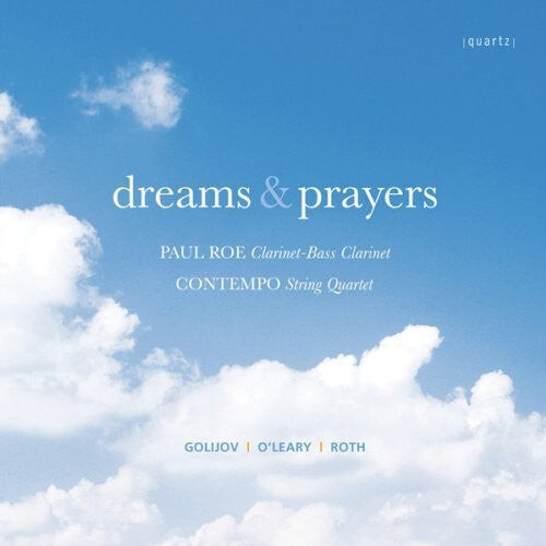 CD диск Golijov / Roe / Con Tempo / O'Leary / Roth: Dreams & Prayers
CD диск Golijov / Roe / Con Tempo / O'Leary / Roth: Dreams & Prayers