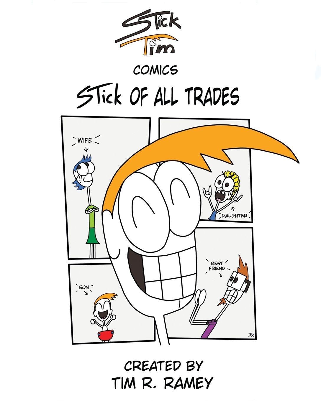 STick Tim Comics: STick of All Trades (Rushmore Publishers)
STick Tim Comics: STick of All Trades (Rushmore Publishers)