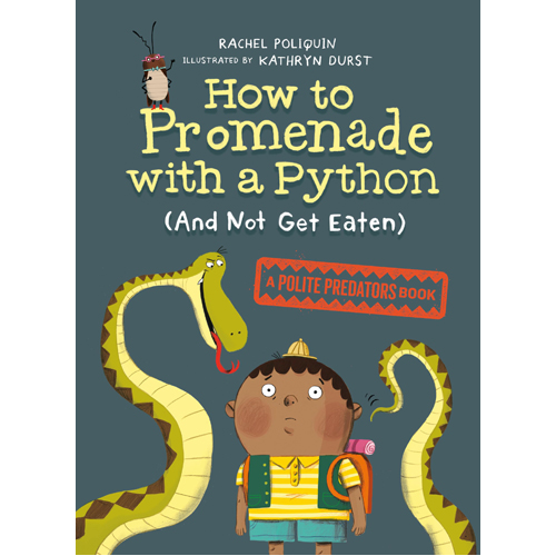 Книга How To Promenade With A Python (And Not Get Eaten)
Книга How To Promenade With A Python (And Not Get Eaten)