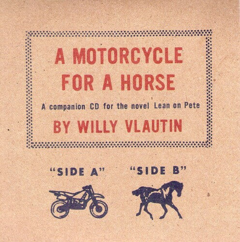 CD диск Vlautin, Willy / Brainard, Paul: A Motorcycle For A Horse
CD диск Vlautin, Willy / Brainard, Paul: A Motorcycle For A Horse