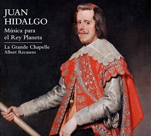 CD диск Hidalgo / La Grande Chapelle / Recasens: Juan Hidalgo: Music for the Planet King
CD диск Hidalgo / La Grande Chapelle / Recasens: Juan Hidalgo: Music for the Planet King