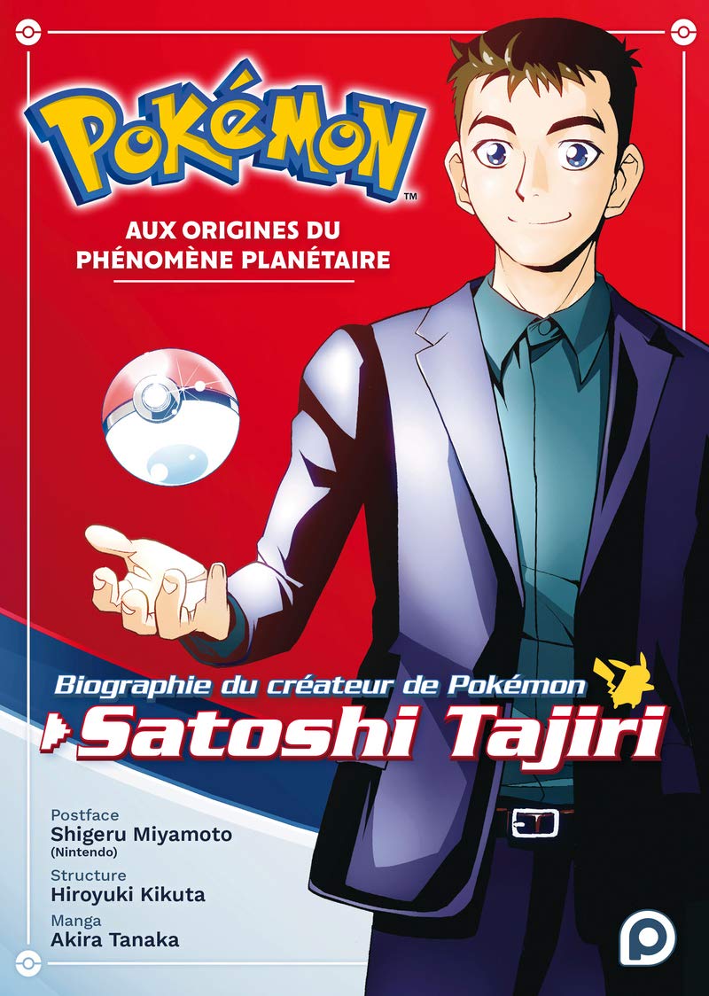 Pokémon - Aux origines du phénomène planétaire - Biographie du créateur de Pokémon, Satoshi Tajiri (KUROKAWA)
Pokémon - Aux origines du phénomène planétaire - Biographie du créateur de Pokémon, Satoshi Tajiri (KUROKAWA)