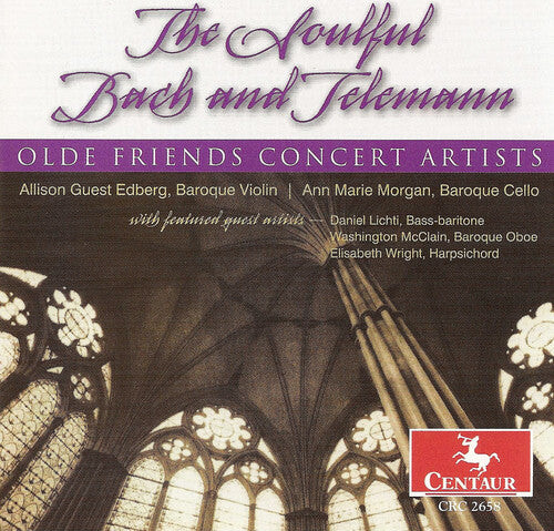 CD диск Bach / Telemann / Olde Friends Concert Artists: Soulful Bach & Telemann
CD диск Bach / Telemann / Olde Friends Concert Artists: Soulful Bach & Telemann
