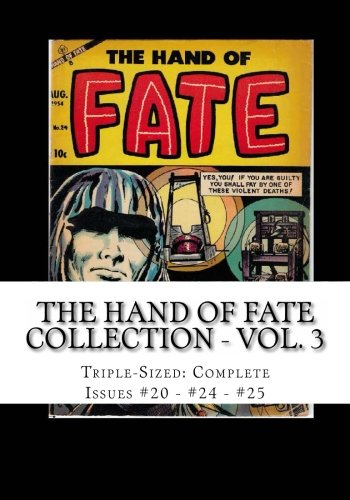 The Hand Of Fate Collection - Vol. 3: Triple-Sized: Complete Issues #2- - #24 - #25 (CreateSpace Independent Publishing Platform)
The Hand Of Fate Collection - Vol. 3: Triple-Sized: Complete Issues #2- - #24 - #25 (CreateSpace Independent Publishing Platform)