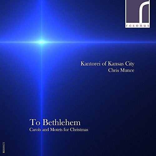 CD диск Amon / Antognini / Kantorei of Kansas City: To Bethlehem: Carols & Motets for Christmas
CD диск Amon / Antognini / Kantorei of Kansas City: To Bethlehem: Carols & Motets for Christmas