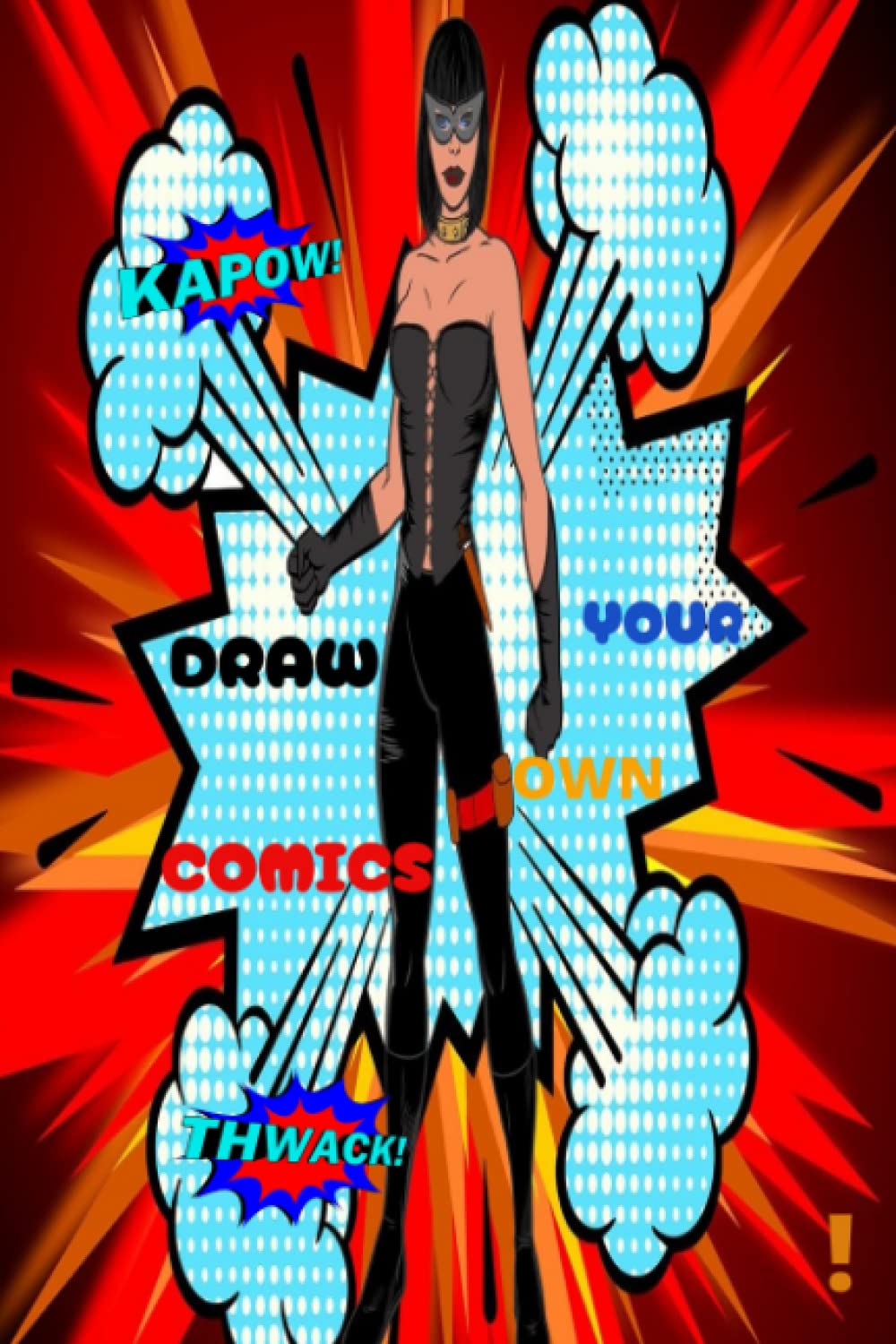 DRAW YOUR OWN COMICS! (Independently published)
DRAW YOUR OWN COMICS! (Independently published)