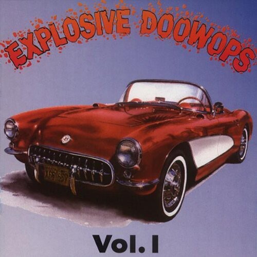 CD диск Explosive Doo Wops 1 / Various: Explosive Doo Wops 1 / Various
CD диск Explosive Doo Wops 1 / Various: Explosive Doo Wops 1 / Various