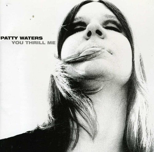 CD диск Waters, Patty: You Thrill Me: A Musical Odyssey 1962-1979
CD диск Waters, Patty: You Thrill Me: A Musical Odyssey 1962-1979