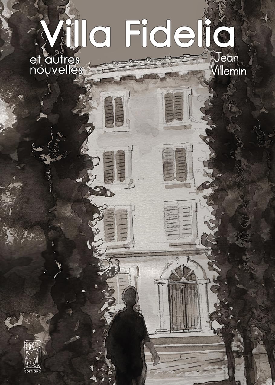 Villa Fidelia et autres nouvelles graphiques (FELES)
Villa Fidelia et autres nouvelles graphiques (FELES)