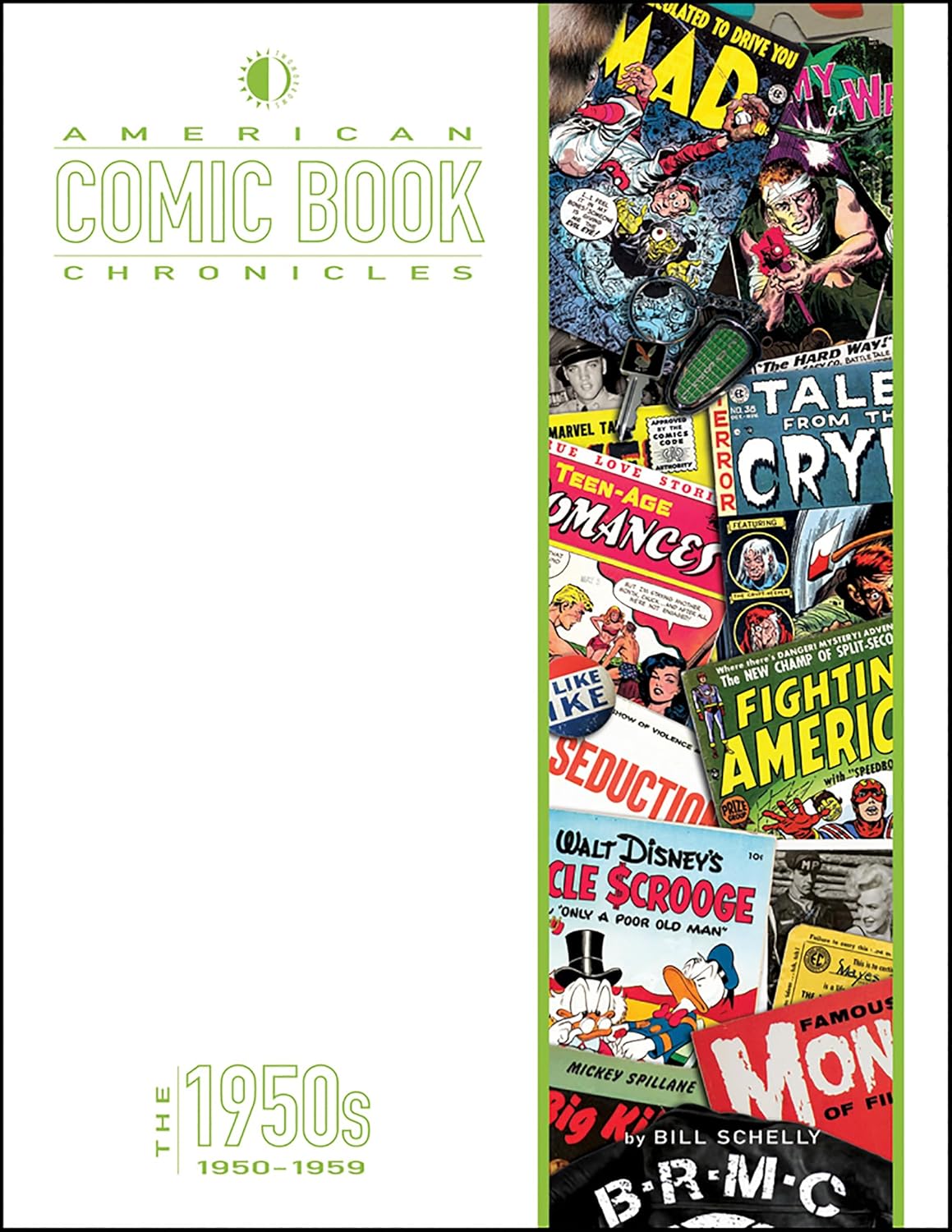 American Comic Book Chronicles: The 1950s: 1950-1959 (TwoMorrows Publishing)
American Comic Book Chronicles: The 1950s: 1950-1959 (TwoMorrows Publishing)