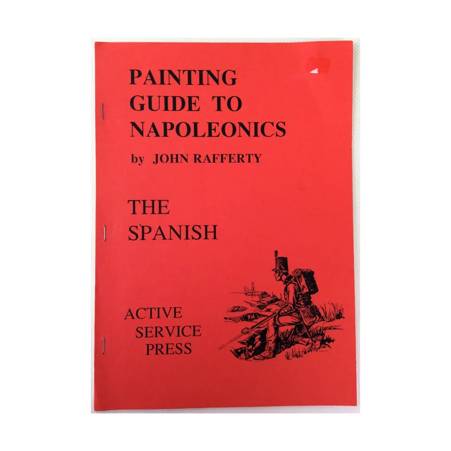 Путеводитель по живописи наполеоники - испанский, The, Historical Miniature Rules (Active Service Press) 
Путеводитель по живописи наполеоники - испанский, The, Historical Miniature Rules (Active Service Press)