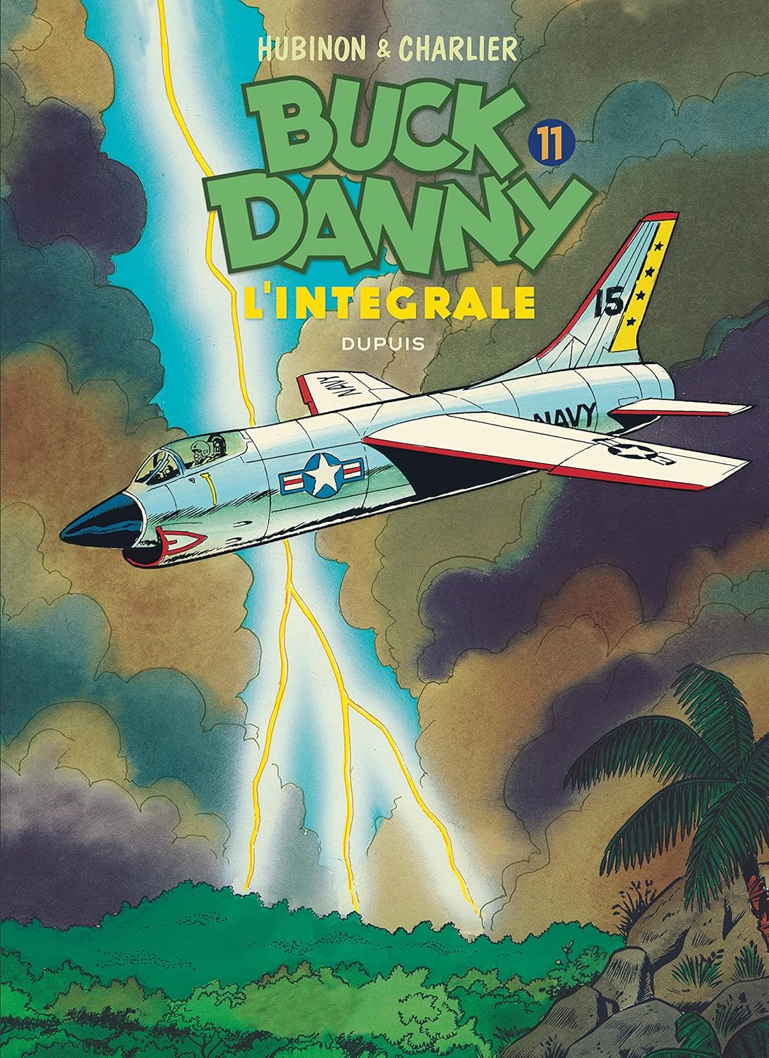 Buck Danny - L'intégrale - Tome 11 - Buck Danny - L'intégrale - Tome 11 (DUPUIS)
Buck Danny - L'intégrale - Tome 11 - Buck Danny - L'intégrale - Tome 11 (DUPUIS)