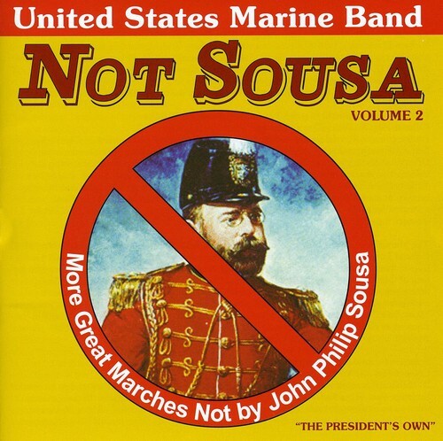 CD диск United States Marine Band: Not Sousa, Vol. 2
CD диск United States Marine Band: Not Sousa, Vol. 2