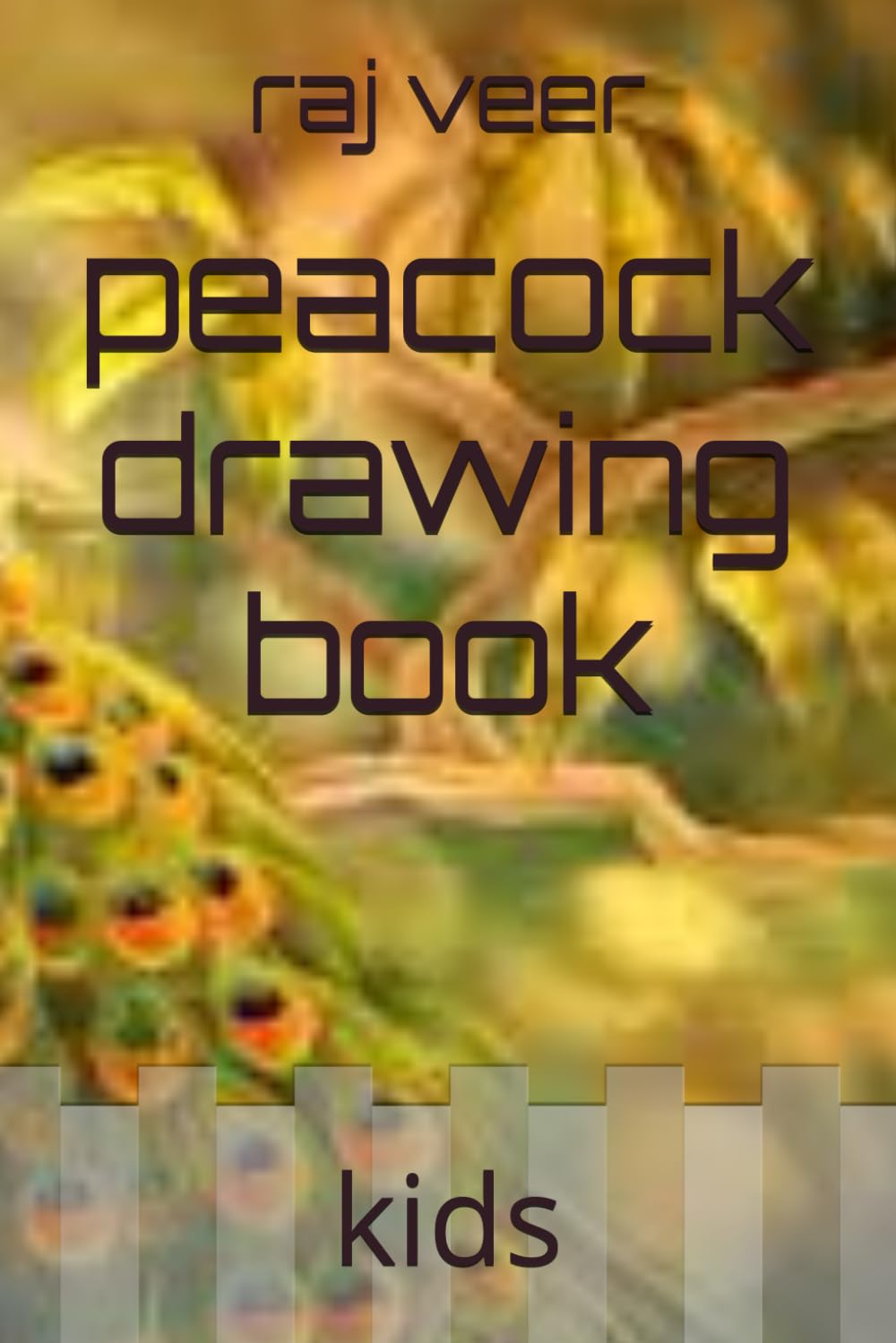 peacock drawing book: kids (Independently published)
peacock drawing book: kids (Independently published)