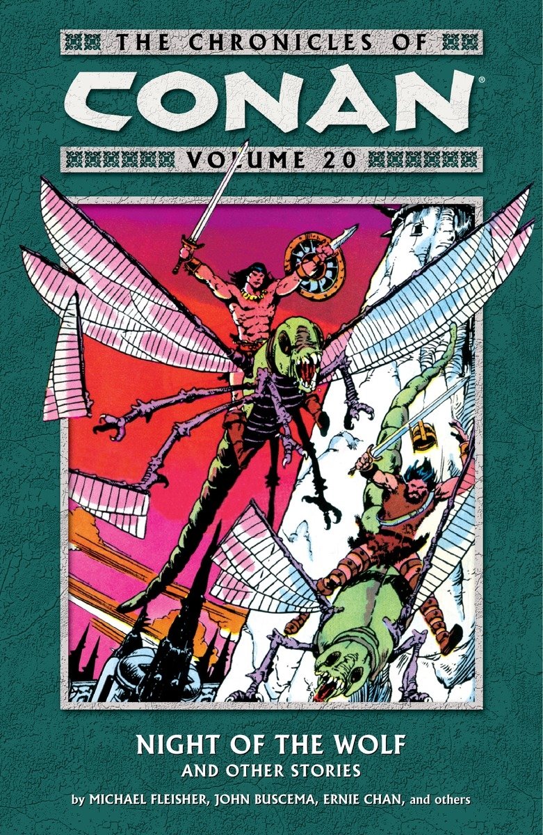 The Chronicles of Conan Volume 20: Night of the Wolf and Other Stories (Dark Horse)
The Chronicles of Conan Volume 20: Night of the Wolf and Other Stories (Dark Horse)