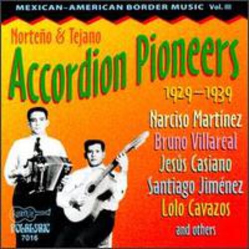 CD диск Norteno & Tejano Accordion Pioneers / Various: Mexican-American Border Music 3 / Various
CD диск Norteno & Tejano Accordion Pioneers / Various: Mexican-American Border Music 3 / Various