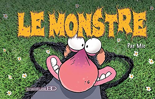 Le monstre (FOURMILIERE BD)
Le monstre (FOURMILIERE BD)