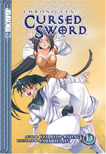 Chronicles of the Cursed Sword Volume 13 (Chronicles of the Cursed Sword (Graphic Novels)) (TokyoPop)
Chronicles of the Cursed Sword Volume 13 (Chronicles of the Cursed Sword (Graphic Novels)) (TokyoPop)