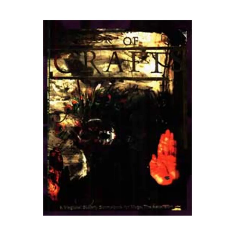 Book of Crafts, Mage - The Ascension - Core Books, Sourcebooks & Story Books, мягкая обложка
Book of Crafts, Mage - The Ascension - Core Books, Sourcebooks & Story Books, мягкая обложка