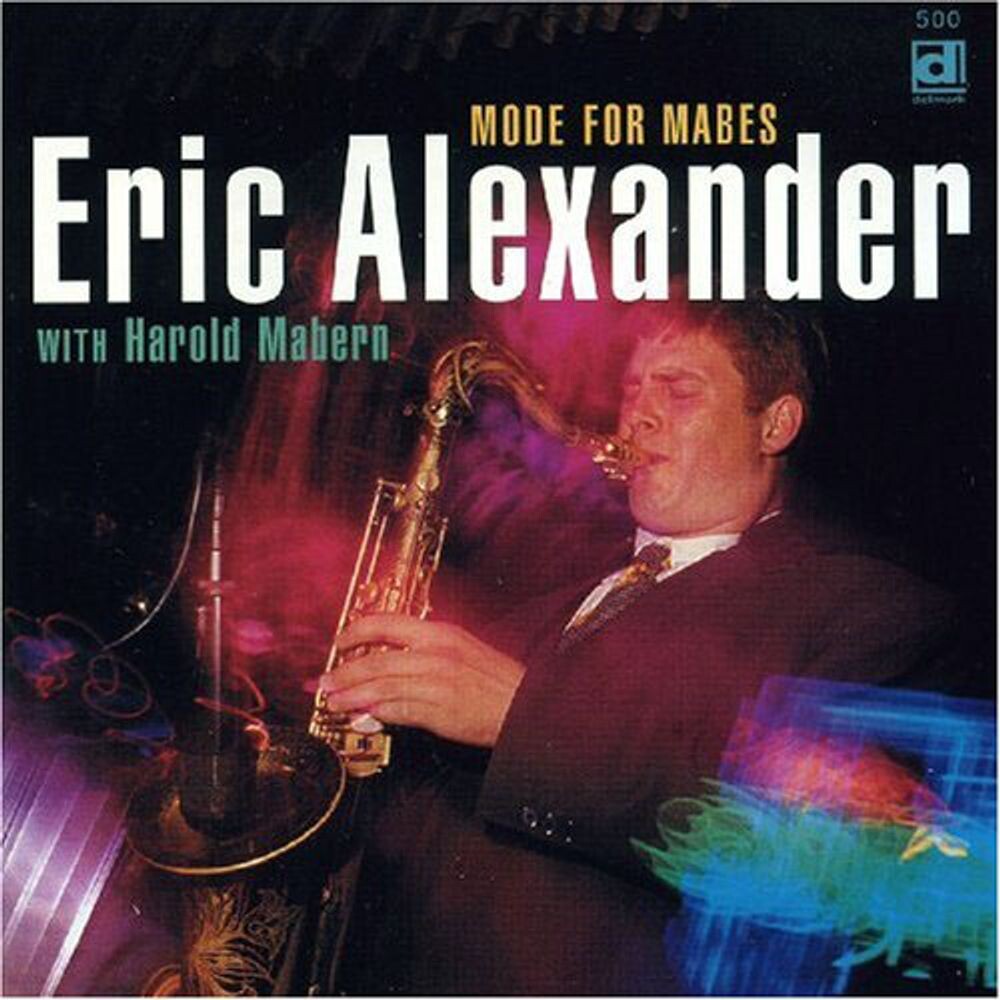 Диск CD Mode For Mabes - Eric Alexander
Диск CD Mode For Mabes - Eric Alexander
