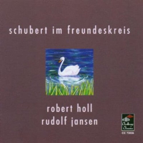 CD диск Schubert / Holl / Jansen: Schubert & His Circle
CD диск Schubert / Holl / Jansen: Schubert & His Circle