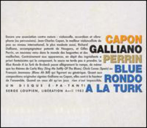 CD диск Capon, Jean-Charles / Galliano / Perrin: Blue Rondo A La Turk
CD диск Capon, Jean-Charles / Galliano / Perrin: Blue Rondo A La Turk