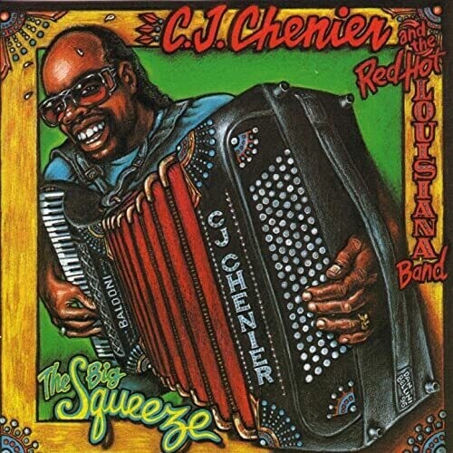 CD диск Chenier, C.J. / Red Hot Louisiana Band: Big Squeeze 
CD диск Chenier, C.J. / Red Hot Louisiana Band: Big Squeeze